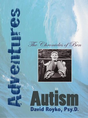 cover image of The Chronicles of Ben--Adventures in Autism